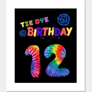 12 years old Tie dye Birthday Posters and Art